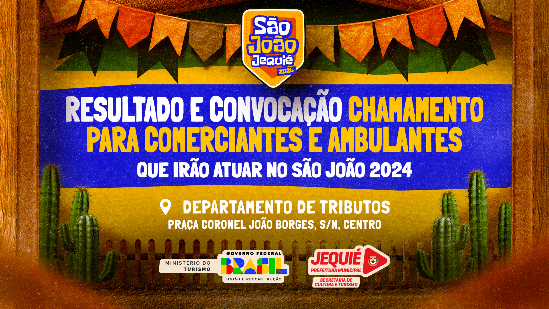 Prefeitura de Jequié publica resultado da chamada pública para barraqueiros, comerciantes e ambulantes que atuarão no São João 2024